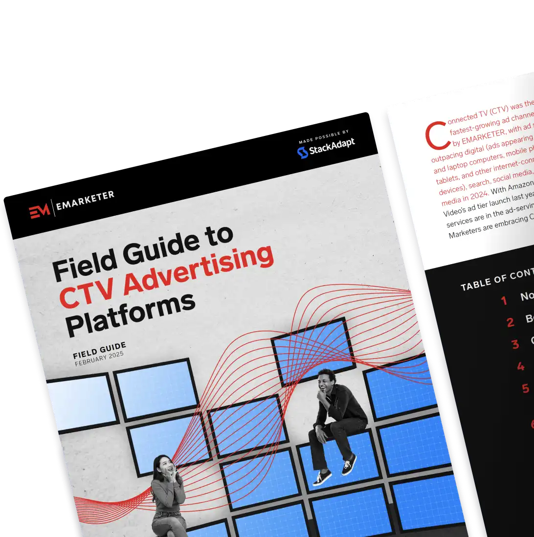 Cover of StackAdapt and EMARKETER's Field Guide to CTV Advertising Platforms